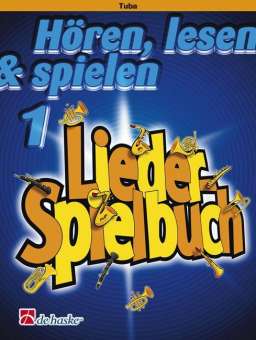 Hören, Lesen & Spielen - Band 1 - Liederspielbuch - Tuba