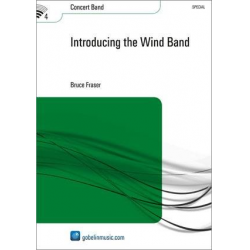 Introducing the Wind Band - Bruce Fraser