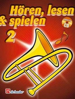 Hören, Lesen & Spielen - Band 2 - Posaune Bb TC