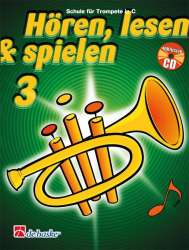 Hören, Lesen & Spielen - Band 3 - Trompete in C - Joop Boerstoel / Arr. Jaap Kastelein