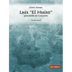 Luis "El Huiso" - Ferrer Ferran