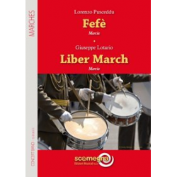 Fefe - Liber March - Lorenzo Pusceddu / Arr. Giuseppe Lotario