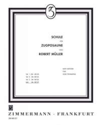 Schule für Posaune (Zugposaune) Band 1-3 kplt. - Robert Müller