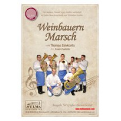Weinbauern Marsch - Thomas Zsivkovits / Arr. Erwin Zsaitsits