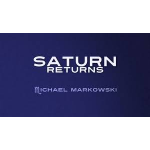 Saturn Returns - Michael Markowski