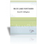 Blue Lake Fantasies for Solo Euphonium - David R. Gillingham