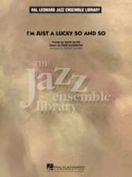 JE: I'm Just a Lucky So and So - Duke Ellington / Arr. Roger Holmes