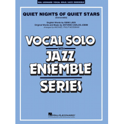 JE: Quiet Nights of Quiet Stars (Corcovado) - Antonio Carlos Jobim / Arr. Michael Philip Mossman