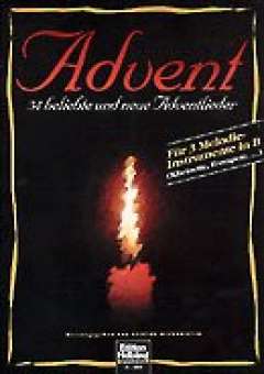 Advent - 34 beliebte und neue Adventlieder für 3 Melodie-Instrumente (Klarinette, Trompete, u.a.) in B