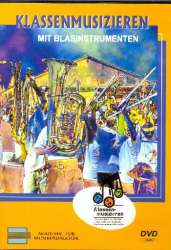DVD "Klassenmusizieren mit Blasinstrumenten"