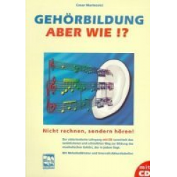 Buch: Gehörbildung Aber wie !? (incl. CD) - Cesar Marinovici