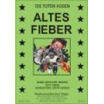 Altes Fieber (Die Toten Hosen) - Erwin Jahreis