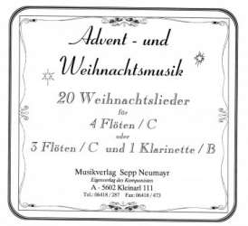 20 Advent und Weihnachtslieder für 4 Flöten / C - Traditional / Arr. Sepp Neumayr