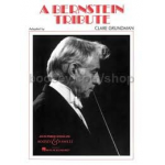 A Bernstein Tribute - Leonard Bernstein / Arr. Clare Grundman