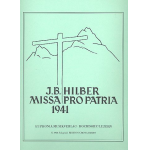 Missa pro Patria für gem. Chor - Johann Baptist Hilber