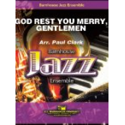 JE: God Rest You Merry, Gentlemen - Traditional / Arr. Paul Clark