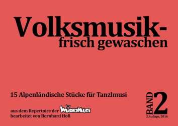 Volksmusik frisch gewaschen - Band 2 - Diverse / Arr. Bernhard Holl