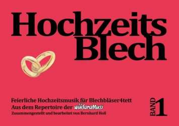 Blech4tett Edition 4 - Hochzeitsblech - Diverse / Arr. Bernhard Holl