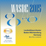 CD: 2015 Wasbe - Landesblasorchester BW