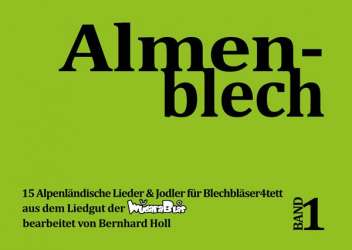Almenblech - Band 1 für Posaunen4tett - Diverse / Arr. Bernhard Holl