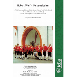 Hubert Wolf - Polkamelodien - Hubert Wolf / Arr. Klaus Rambacher