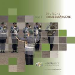 CD: Deutsche Armeemärsche Band 1 - Musikkorps der Bundeswehr / Arr. Ltg.: OTL Christoph Scheibling