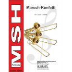 Marsch - Konfetti (Potpourri) - Diverse / Arr. Franz Xaver Lecheler