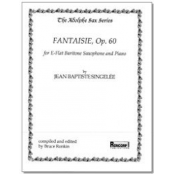 Fantaisie op. 60 for Baritone Sax and Piano - Jean Baptiste Singelée / Arr. Bruce Ronkin