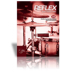 Reflex - 15 Studies for the Intermediate Multi-Percussionist - Brett William Dietz