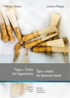 Buch: Tipps + Tricks für Fagottrohre, Einspielen - Einrichtung - Pflege