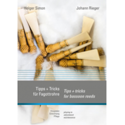 Buch: Tipps + Tricks für Fagottrohre, Einspielen - Einrichtung - Pflege - Holger Simon Johann Rieger