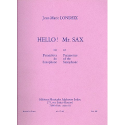 Hello Mr. Sax : Parametres - Jean-Marie Londeix