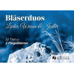 Bläserduos - Lieder, Weisen & Jodler - Diverse / Arr. Georg Obermüller