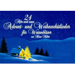 24 alte und neue Advent- und Weihnachtslieder - Traditional / Arr. Hans Koller