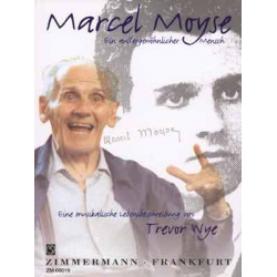 Buch: Marcel Moyse - Ein aussergewöhnlicher Mensch - Trevor Wye