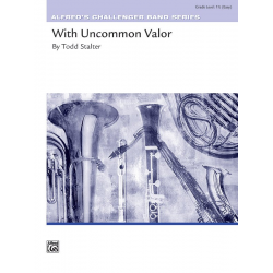 With Uncommon Valor - Todd Stalter