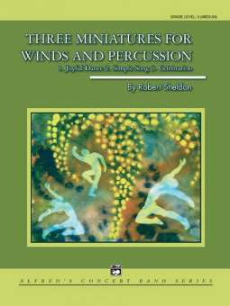Three Miniatures/Winds & Percussion