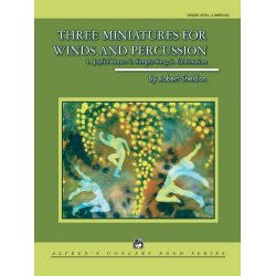 Three Miniatures/Winds & Percussion - Robert Sheldon