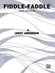 Fiddle-Faddle : for violin and piano - Leroy Anderson