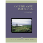Irish Ayre for Winds (concert band) - Warren Barker