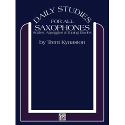 Daily Studies for all saxophones - Trent P. Kynaston