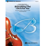 Everything I Do, I Do It for You(f/orch) - Bryan Adams