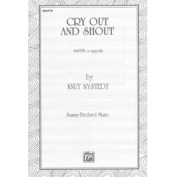 Cry Out And Shout  Ssattb Nysted - Knut Nystedt