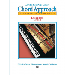 Chord Approach Lesson Book. Level 2 - Willard A. Palmer