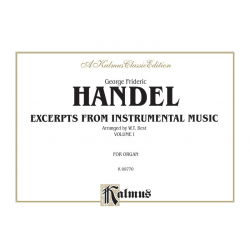 Extracts from Instrumental Music vol.1 : - Georg Friedrich Händel (George Frederic Handel)
