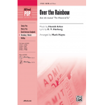 Over the Rainbow SATB - Harold Arlen / Arr. Mark Hayes
