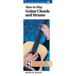 How to Play Guitar Chords and Strums. Hg - Morton Manus