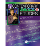 12 Contemporary Jazz Etudes - E-Flat Instruments (Alto Saxophone, Baritone Saxophone) - Bob Mintzer