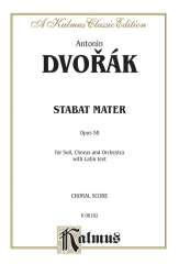 Stabat mater op.58 : for soli chorus and orchestra - Antonin Dvorak