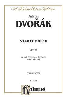 Stabat mater op.58 : for soli chorus and orchestra